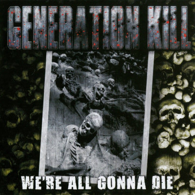 Generation Kill: "We're All Gonna Die" – 2013